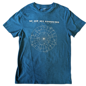 T Shirt - We Are All Connected- Medium